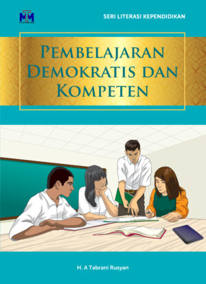 Pembelajaran Demokratis dan Kompeten