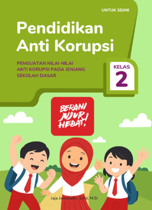 Pendidikan Anti Korupsi Kelas 2