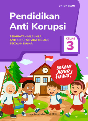 Pendidikan Anti Korupsi Kelas 3