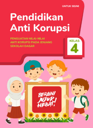 Pendidikan Anti Korupsi Kelas 4