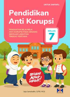Pendidikan Anti Korupsi Kelas 7