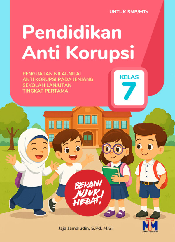 Pendidikan Anti Korupsi Kelas 7