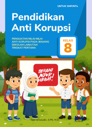 Pendidikan Anti Korupsi Kelas 8